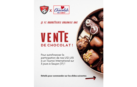 VENTE CHOCOLAT - PROJET AUTOFINANCEMENT U12-U13